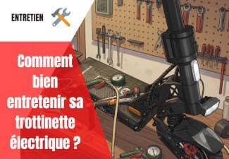 Entretien trottinette électrique : points clés à connaître avant et après l’achat