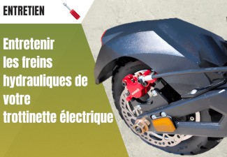 Guide d’entretien des freins hydrauliques pour trottinette électrique