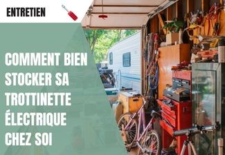 Comment bien stocker sa trottinette électrique chez soi