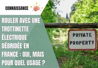 Rouler avec une trottinette électrique débridée en France : oui, mais pour quel usage ?