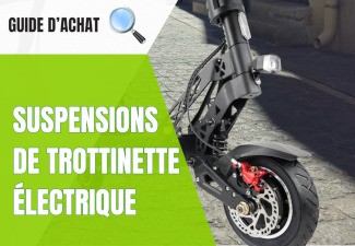 Suspensions de trottinette électrique : tout comprendre pour bien choisir